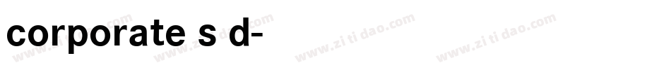 corporate s d字体转换